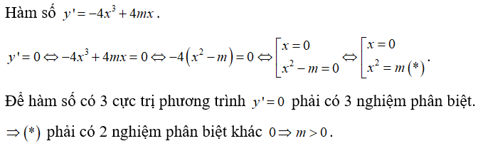 Cho hàm số y =-x^4 +2mx^2 -2m+1 . Với giá trị nào của m thì hàm số có 3 cực trị?   (ảnh 1)