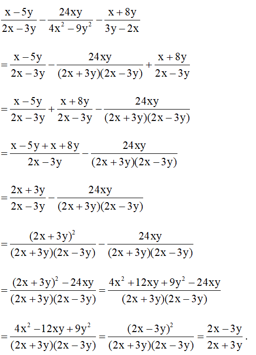 Tính một cách hợp lí: x -5y/ 2x -3y -24 xy/ 4x^2 -9y^2 -x + 8y/ 3y -2x  . (ảnh 1)