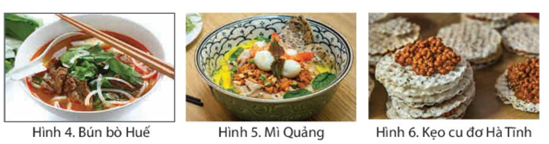 Đọc thông tin và quan sát các hình 4, 5, 6, em hãy kể tên các món ăn tiêu biểu của vùng Duyên hải miền Trung và cho biết điểm nổi bật của ẩm thực miền Trung. (ảnh 1)