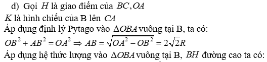 Cho đường tròn (O; R). Từ điểm A nằm ngoài đường tròn kẻ hai tiếp tuyến AB; AC với đường (ảnh 5)