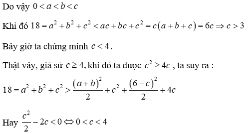 Cho ba số thực a, b, c thỏa mãn đồng thời các điều kiện: a < b < x, a + b + c = 6; ab + bc + ca = 9 (ảnh 3)
