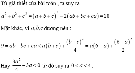 Cho ba số thực a, b, c thỏa mãn đồng thời các điều kiện: a < b < x, a + b + c = 6; ab + bc + ca = 9 (ảnh 2)