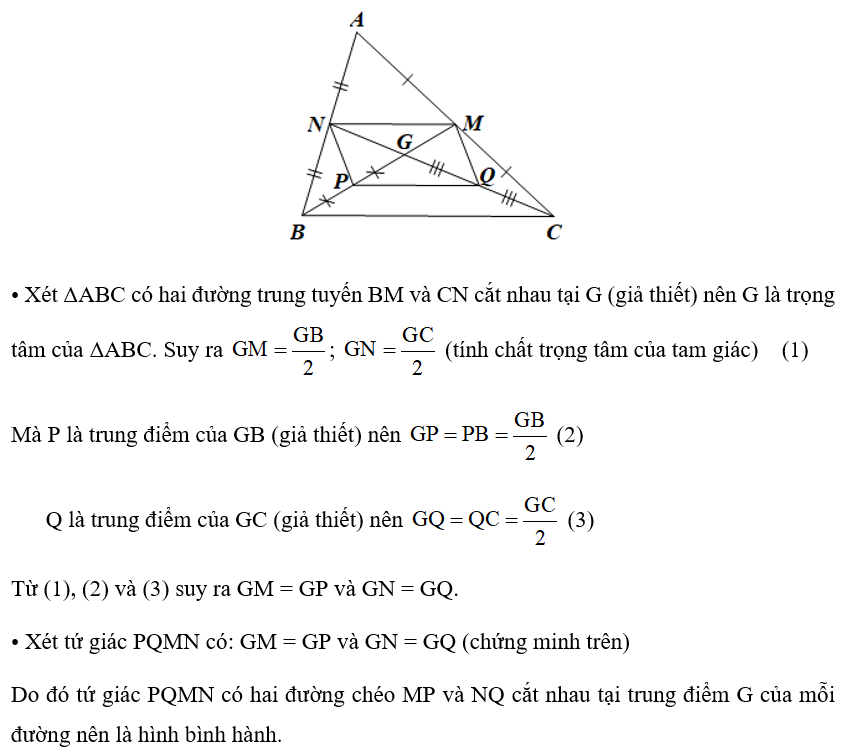 Cho tam giác ABC có hai đường trung tuyến BM và CN cắt nhau tại G. Gọi P và Q lần lượt là trung điểm của GB và GC. Chứng minh tứ giác PQMN là hình bình hành. (ảnh 1)