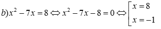 Giải hệ phương trình và phương trình: a) x + y = 5; x - 2y = -4 b) x^2 - 7x = 8 (ảnh 4)
