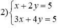 Giải các hệ phương trình sau: 1)3x + y = 3; 2x - y = 7; 2) x + 2y = 5; 3x + 4y = 5 (ảnh 2)