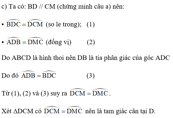 c) Tam giác DCM là tam giác cân. (ảnh 1)
