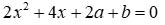 Cho parabol (P) y = -2x^2 và đường thẳng d: y = 4x + 2a + b, O là gốc tọa độ (ảnh 3)
