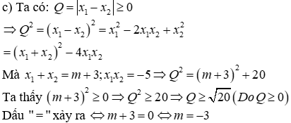 Cho phương trình x^2 - (m + 3) x - 5 = 0 (1) (m là tham số) 1) Chứng minh phương (ảnh 6)