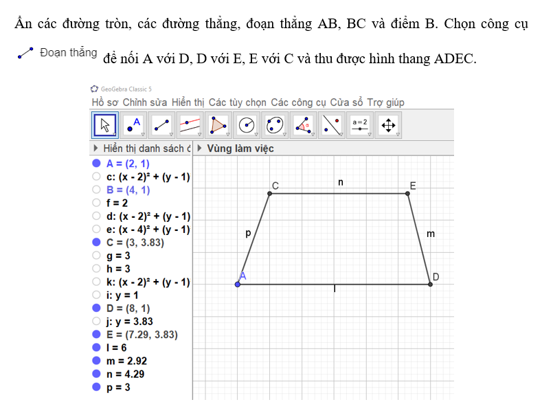 c) Tương tự, hãy vẽ hình thang cân ADEC có AD // EC, AD = 6 cm, CE = 4 cm, AC = DE = 3 cm. (ảnh 3)