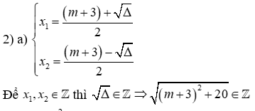 Cho phương trình x^2 - (m + 3) x - 5 = 0 (1) (m là tham số) 1) Chứng minh phương (ảnh 2)