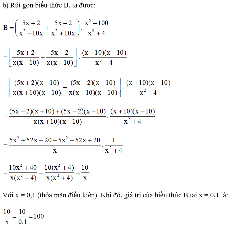 b) Rút gọn B và tính giá trị của biểu thức B tại x = 0,1. (ảnh 1)