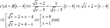 Cho hai biểu thức: A = căn bậc hai (x + 2) / căn bậc hai (x - 5) và 3 / căn bẫ hai (x + 5)  (ảnh 4)