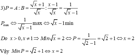 Cho biểu thức A = căn bậc hai x + 1 / x và B = căn bậc hai x / (căn bậc hai x - 1) (ảnh 4)