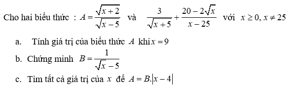 Cho hai biểu thức: A = căn bậc hai (x + 2) / căn bậc hai (x - 5) và 3 / căn bẫ hai (x + 5)  (ảnh 1)