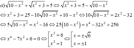 Giải phương trình và hệ phương trình sau: a. cưn bậc hai (10 - x^2) + căn bậc hai (x^2 + 3) = 5 (ảnh 1)