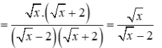 Cho các biểu thức: A = (căn bậc hai x + 2) / căn bậc hai x và B = x / (x - 4) + 1 / căn bậc hai x (ảnh 3)