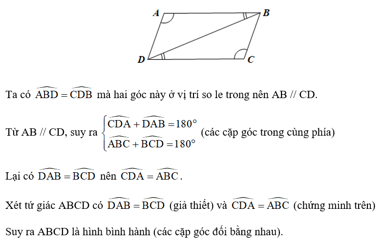 Cho tứ giác ABCD có góc DAB = BCD, ABD = CDB . Chứng minh ABCD là hình bình hành.  (ảnh 1)