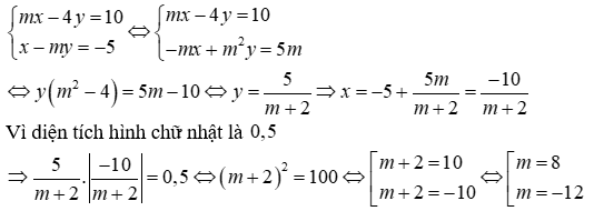 Cho hệ phương trình: mx - 4y = 10; x - my = -5 (1) Tìm m để hệ phương trình (1) có  (ảnh 2)