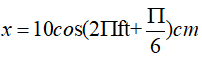 Một vật thực hiện đồng thời hai dao động điều hoà cùng phương cùng tần số f , biên độ và pha ban đầu lần lượt là (ảnh 5)