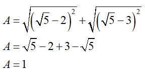 Rút gọn A = căn bậc hai ((căn bậc hai 5 - 2)^2) + căn bậc hai ((căn bậc hai 5 - 3) (ảnh 1)