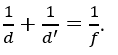 Gọi d và d^' lần lượt là khoảng cách từ vật đến thấu kính và khoảng cách từ ảnh đến thấu kính. Nếu f là tiêu cự của thấu kính thì công thức nào sau đây là đúng? (ảnh 2)