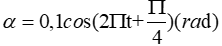Một con lắc đơn dao động điều hòa theo phương trình li độ góc:anpha= 0,1 cos ( 2bi t+ bi/4) (rad).Trong khoảng thời gian 5,25s (ảnh 1)