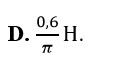 Khi điện áp xoay chiều u= U can bac hai 2 cos 100pit (t tính bằng s ) vào hai đầu đoạn mạch R,L,C  (ảnh 4)