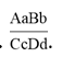 Các cặp gen Aa, Bb, Cc, Dd thuộc cùng một nhóm gen liên kết. Cách viết kiểu gen nào sau đây là đúng? (ảnh 4)