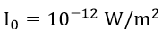 Cho cường độ âm chuẩn I_0=〖10〗^(-12) 