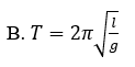 Tại nơi có gia tốc trọng trường g, một con lắc đơn có chiều dài l đang dao động  (ảnh 3)