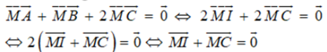 Cho tam giác ABC. Tìm điểm M thỏa mãn vecto MA + vecto MB + 2 vecto (ảnh 2)
