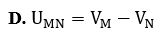 VM; VN là điện thế tại hai điểm ở trong một một điện trường đều, hiệu điện thế giữa M,N là UMN (ảnh 4)