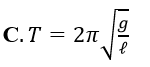 Một con lắc đơn chiều dài l, dao động điều hòa tại nơi có gia tốc trọng trường với  (ảnh 3)