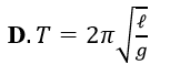 Một con lắc đơn chiều dài l, dao động điều hòa tại nơi có gia tốc trọng trường với  (ảnh 4)