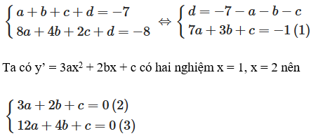 Đồ thị hàm số y = ax^3 + bx^2 + cx + d có hai điểm cực trị là A(1; - 7) và B  (ảnh 1)