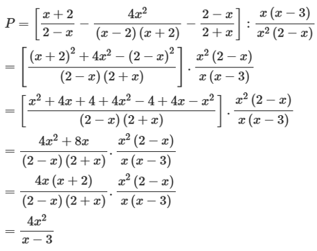 Cho biểu thức P = ( (2 + x) / (2 - x) - 4x^2 / (x^2 - 4) - (2 - x) / (2 + x) (ảnh 1)