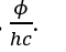 Công thoát electron của một kim loại là ϕ. Giới hạn quang điện λ_0 của kim loại này được xác định bằng công thức nào sau đây? (ảnh 2)