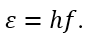 Cho h là hằng số Planck, c là vận tốc của ánh sáng trong chân không. Theo thuyết lượng tử ánh sáng, một photon có tần số f thì có năng lượng được tính bằng biểu thức (ảnh 2)