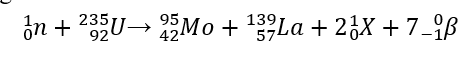 Trong phản ứng sau đây  n+(_92^235)U→ (_42^95)Mo+(_57^139)La+2X+7β^- Hạt X là 	A. electron. 	B. nơtron.	C. proton.	D. heli.	 (ảnh 2)