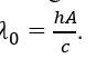Công thức liên hệ giữa giới hạn quang điện, công thoát electron A của kim loại, hằng số Planck h và tốc độ ánh sáng trong chân không clà (ảnh 4)