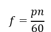 Máy phát điện xoay chiều một pha có p cặp cực, số vòng quay của rôto là n vòng/phút thì tần số f của dòng điện xác định là 	A. f=np/60.	 B. f=60p/n.	C. f=60pn.	 D. f=np (ảnh 1)