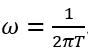 Mối liên hệ giữa tần số góc ω và chu kì T của một vật dao động điều hòa là (ảnh 5)