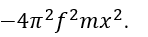 Một vật nhỏ có khối lượng m dao động điều hòa với tần số f. Khi vật đi qua vị trí có li độ x thì lực kéo về tác dụng lên vật được xác định bằng biểu thức (ảnh 4)