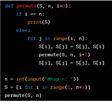 Viết chương trình in ra tất cả các hoán vị của tập hợp S = {1, 2, ..., n} với n được nhập từ bàn phím. (ảnh 1)