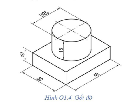 Vẽ hình chiếu vuông góc của vật thể (Hình O1.4) lên khổ giấy A4. (ảnh 1)