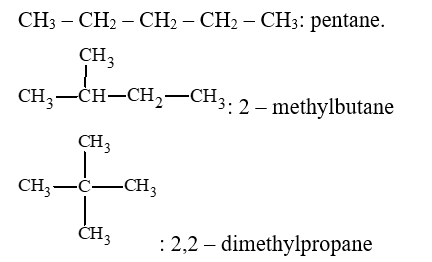 Viết công thức cấu tạo và gọi tên thay thế của các hydrocarbon có công thức phân tử C5H12. (ảnh 1)