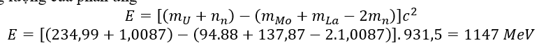 Cho phản ứng phân hạch Urani (_^235)U có phương trình (_92^235)U+n → (_42^95)Mo+(_57^139)La+2n+7e^- B (ảnh 3)