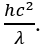 Gọi h là hằng số Planck, c là vận tốc của ánh sáng trong chân không. Với ánh sáng đơn sắc có bước sóng λ thì mỗi photon của ánh sáng đó mang năng lượng là (ảnh 4)