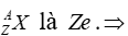 Biết điện tích nguyên tố là e. Điện tích của hạt nhân  AXZ là A. Ze.B. (A-Z)e. (ảnh 1)