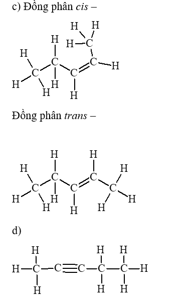 Viết công thức cấu tạo dạng đầy đủ và chỉ rõ đồng phân cis-, trans- (nếu có) của mỗi chất sau. (ảnh 3)